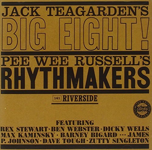 Jack Teagarden's Big Eight/Pee Wee Russell's Rhythmakers