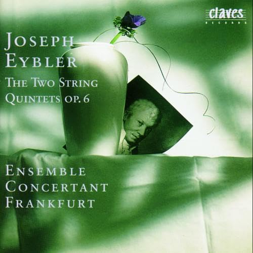 Eybler: String Quintets, Op.6