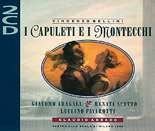Bellini: I Capuleti E I Montecchi
