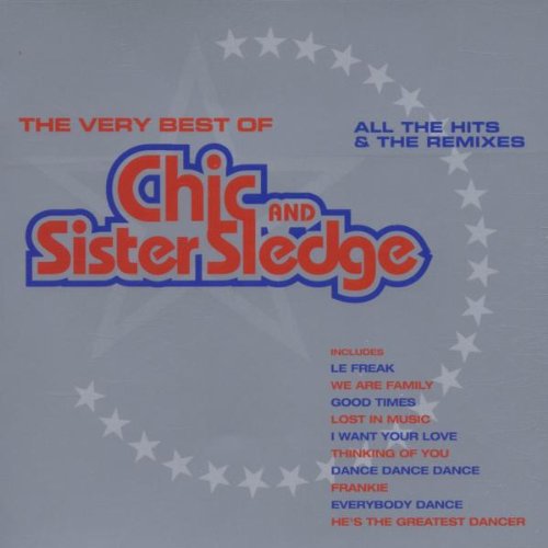 Sister Sledge - The Very Best Of Chic And Sister Sledge