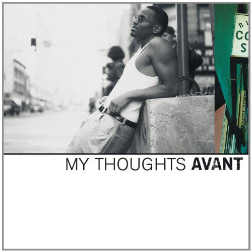 Avant - My Thoughts