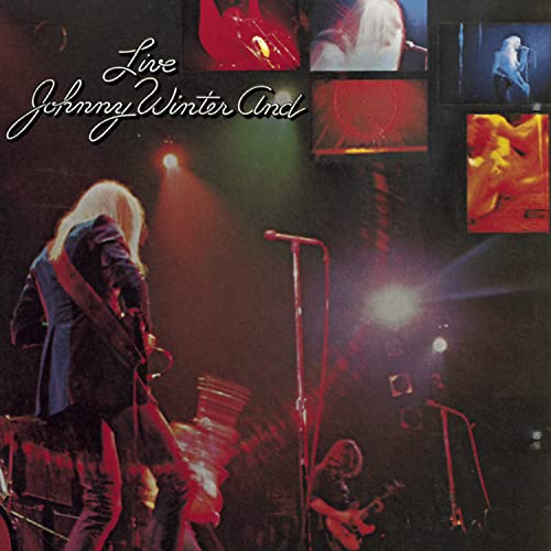 Johnny Winter and...Live