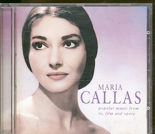 Maria Callas: Popular Music From Tv, Film And Opera