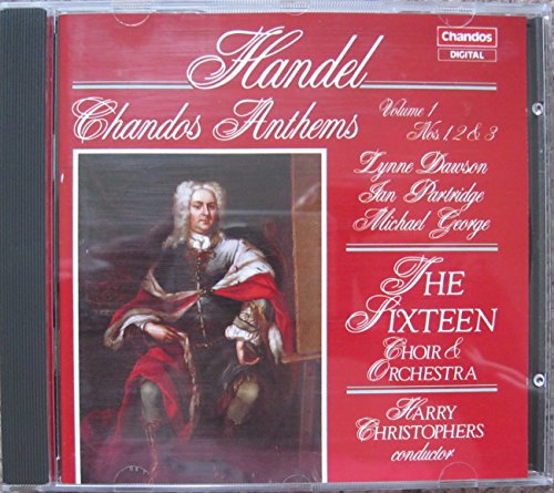 Handel: Chandos Anthems, Vol. 1 Nos. 1, 2 & 3