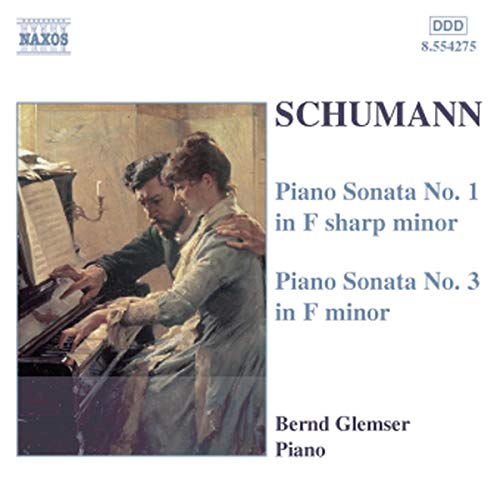 Schumann: Piano Sonatas 1 & 3