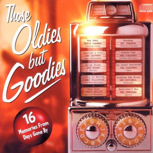 Those Oldies But Goodies