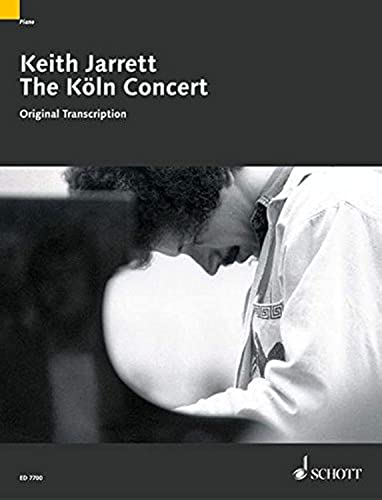 Keith Jarrett: The Köln Concert | Original Piano Transcription from 1975 Live Performance | Advanced Jazz Piano Sheet Music | Authentic Post-Bop Improvisation Songbook | Collector’s Gift Edition