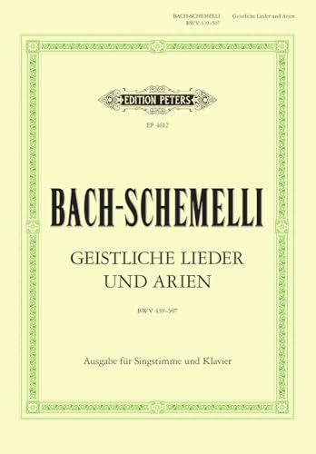 69 Sacred Songs and Arias from Schemelli's Gesangbuch (Ed. for Voice and Piano)