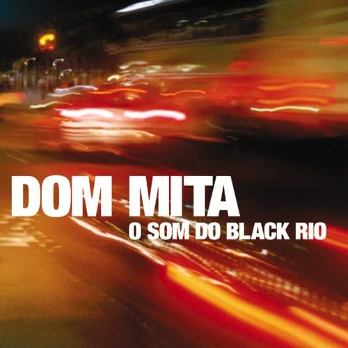 O Som Do Black Rio