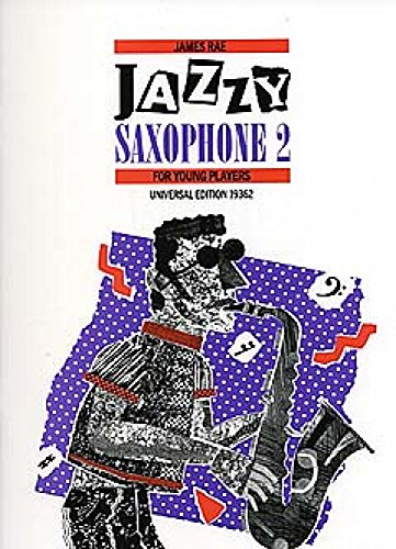 Jazzy Saxophone 2 - for Young Players