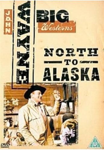 North to Alaska