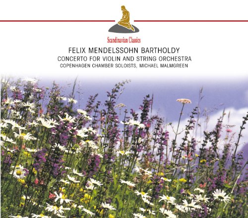 Mendelssohn: Concerto for Violin and String Orchestra