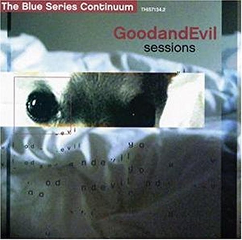 The Good and Evil Sessions