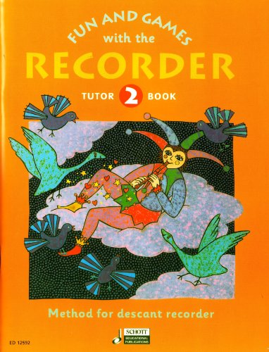 Fun And Games With the Recorder (Tutor Book 2)