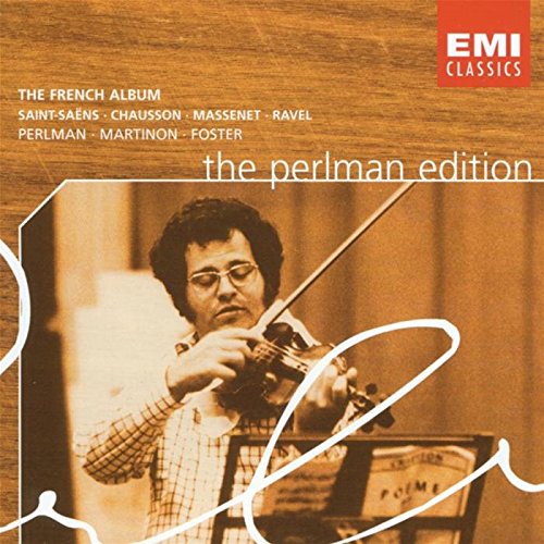 Itzhak Perlman - The French Album, Chausson: Poeme etc