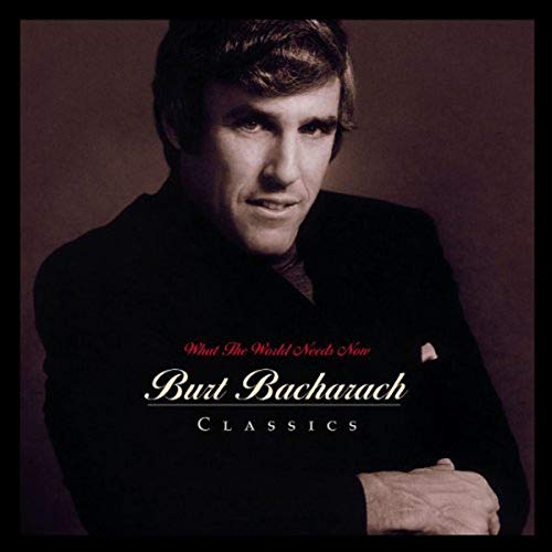 What World Needs Now: Bacharach Classics