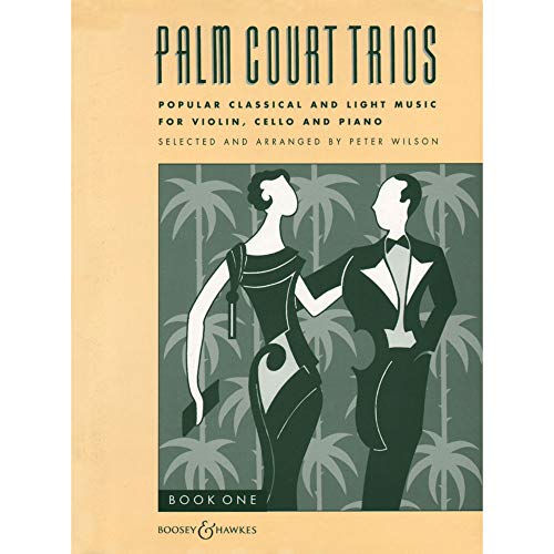 Palm Court Trios: Popular classical and light music. Piano Trio. Partition et parties.