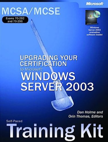 MCSA/MCSE Self-Paced Training Kit (Exams 70-292 & 70-296) - Upgrading Your Certification to MS Windows Server 2003 - self-training course - CD - English