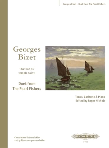 Au Fond du Temple Saint -- Duet from Pearl Fishers for Tenor, Baritone and Piano