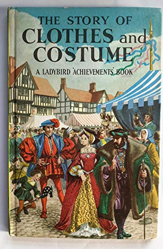 Story of Clothes and Costume