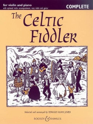 The Celtic Fiddler (Complete), Violin(s) & Piano, ed. Edward Huws Jones