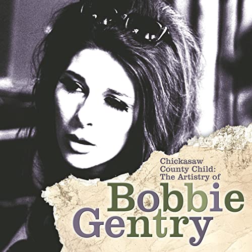 Chickasaw County Child: Artistry of Bobbie Gentry