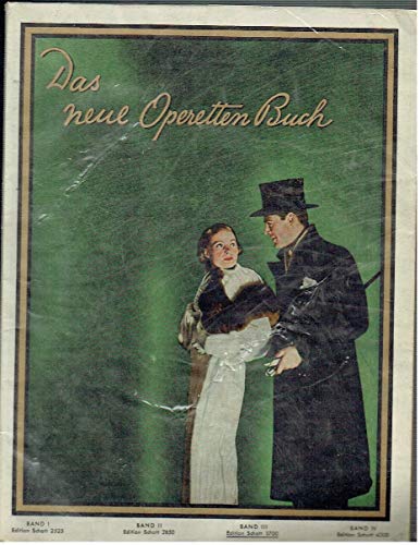 Das neue Operettenbuch: Die schönsten Operettenmelodien in ungekürzten Originalausgaben, mit Gesangsstimme und vollständigen Texten. piano with voice.
