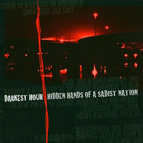 Hidden Hands of a Sadist Nation (Re-Issue)