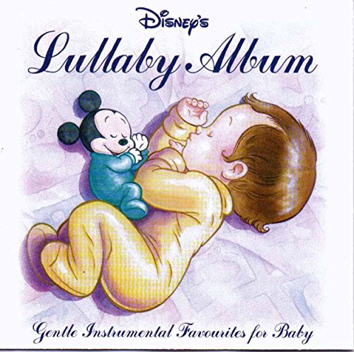 Disney's Lullaby Album: Gentle Instrumental Favourites for Baby