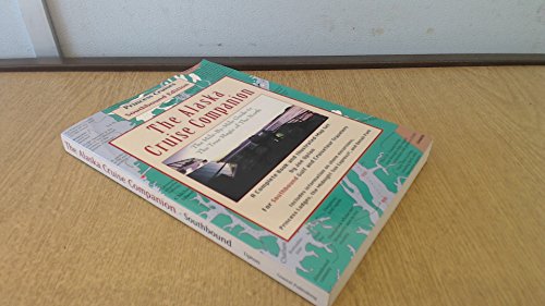 The Alaska cruise companion: A mile by mile guide