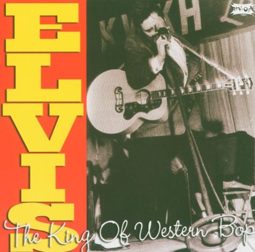 The King Of Western Bop - The Complete 1954 Memphis Recordings