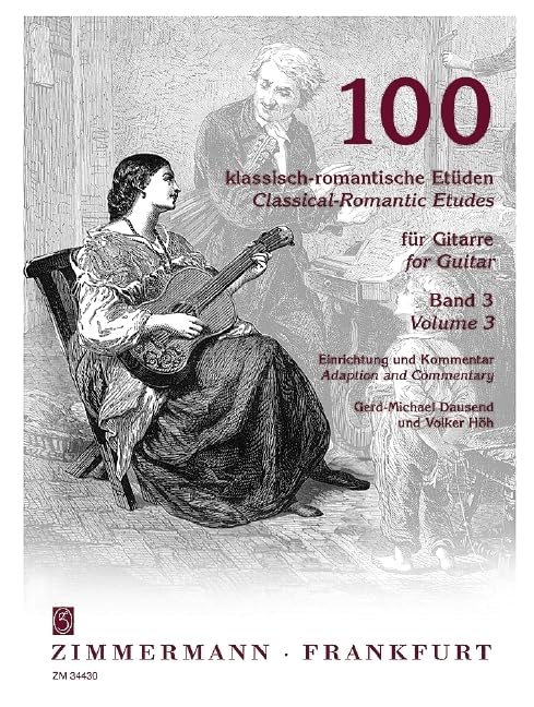 100 Etudes classiques-romantiques: Etüden 71 - 100. guitar.