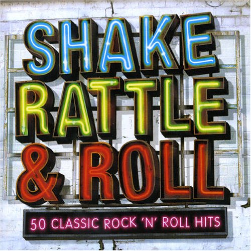Shake, Rattle And Roll