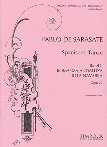 Spanish Dances: Vol. 2. op. 22. violin and piano.