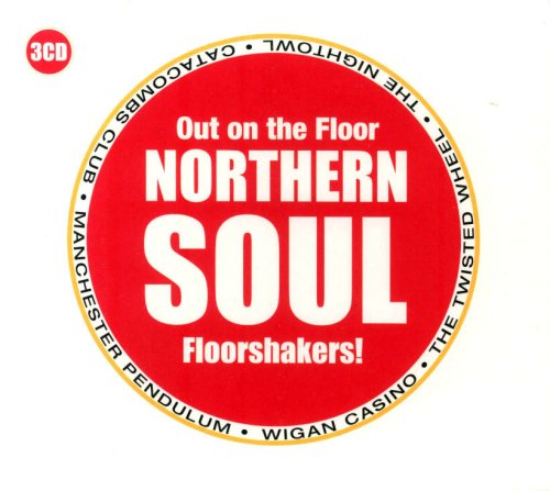 Out On The Floor: Northern Soul Floorshakers!