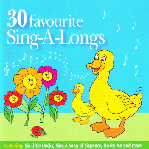 Children S Favourites 30 Favou - 30 Favourite Sing-a-Longs