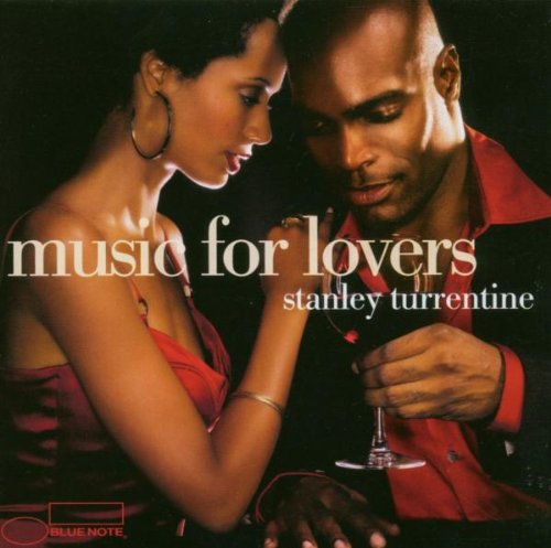 STANLEY TURRENTINE-MUSIC FOR LOVERS