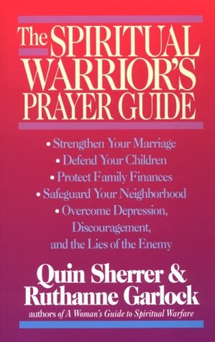 The Spiritual Warrior's Prayer Guide