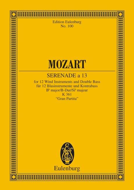 Serenade a 13 No. 10 in B-Flat Major, KV. 361: "Gran Partita"
