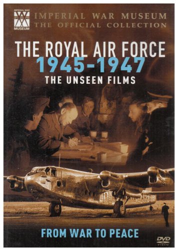 IMPERIAL WAR MUSEUM -The Royal Air Force - The Royal Air Force - 1945-1947 (The Unseen Films) - Impe
