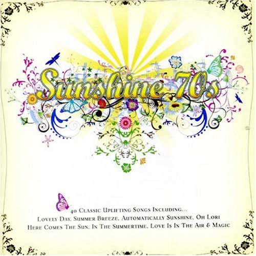 Sunshine 70s - The Perfect Soundtrack To Your Summer