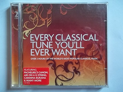 Every Classical Tune You'll Ever Want - Double CD - Over 2 Hours of the World's Most Popular Classical Music