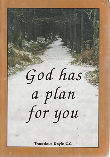 God Has A Plan For You
