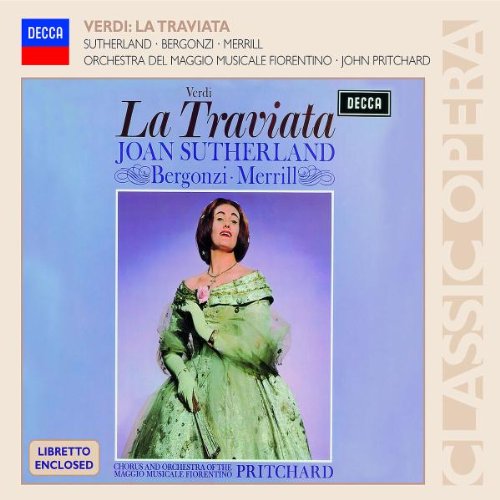 La Traviata (Pritchard, Sutherland, Bergonzi, Merrill)