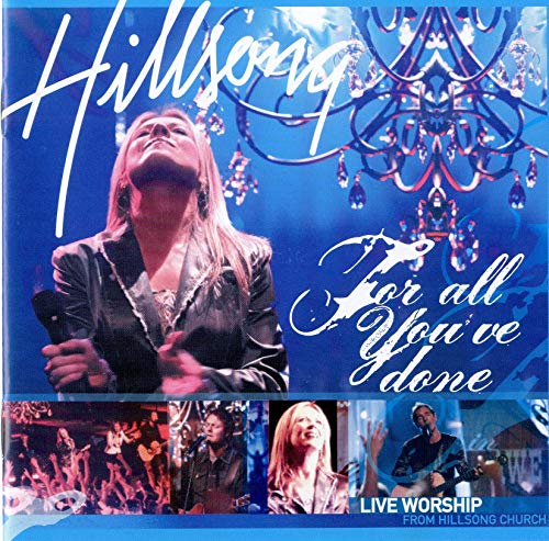 For All You've Done: Live Worship from Hillsong Church