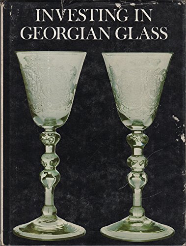 Investing in Georgian Glass