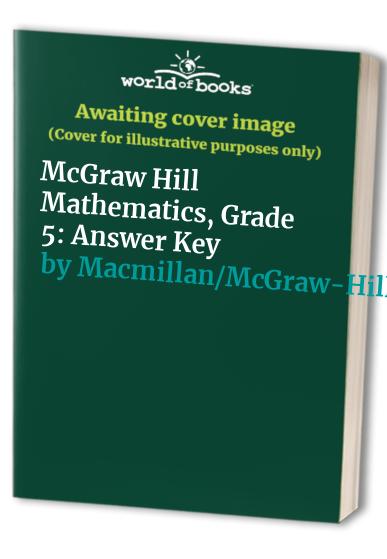 McGraw Hill Mathematics, Grade 5: Answer Key