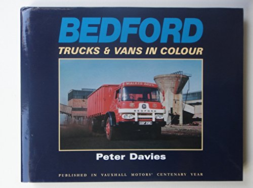 Bedford: Trucks And Vans In Colour