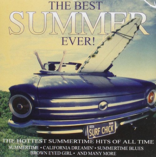 The Best Summer Ever!