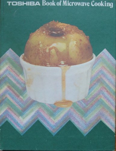 Toshiba Book of Microwave Cooking